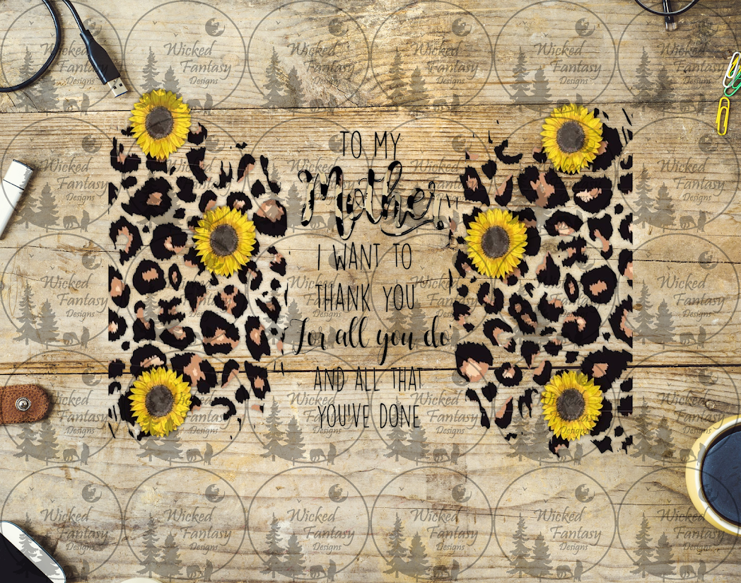 UVDTF To My Mother Thank You Sunflowers 16oz 40oz