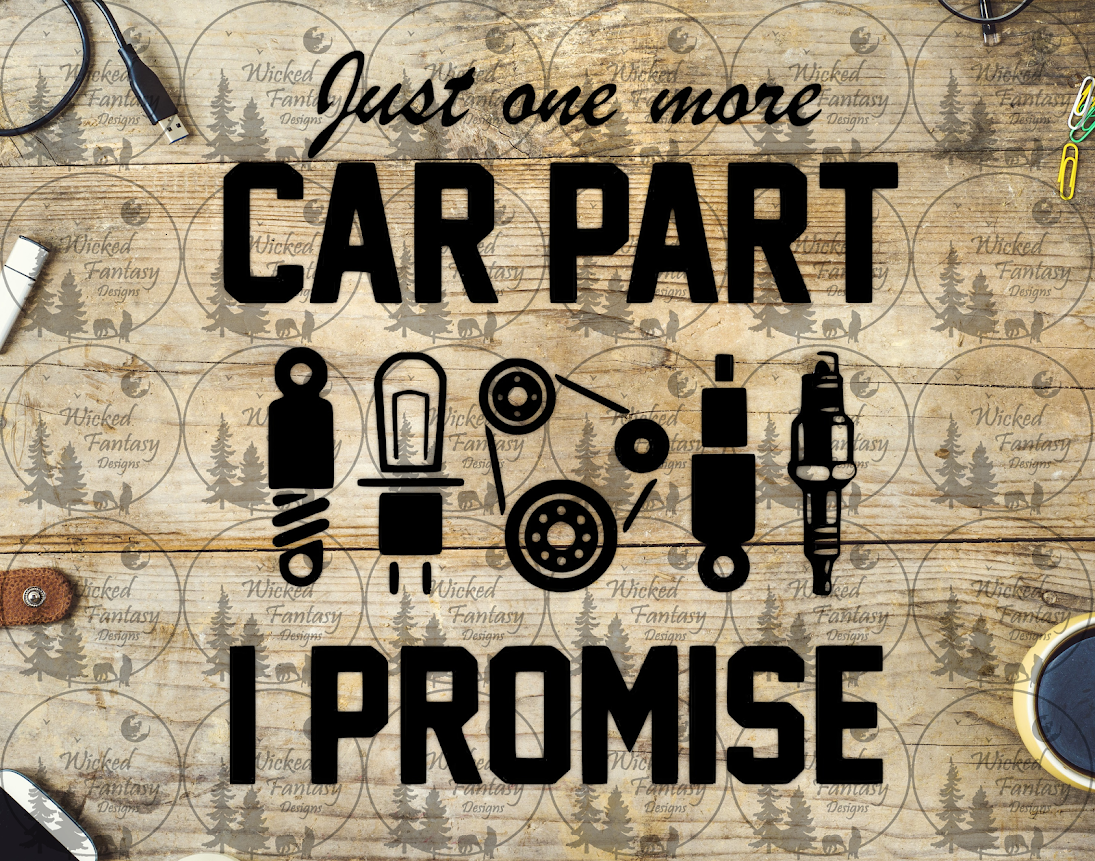 UVDTF Just One More Car Part I Promise