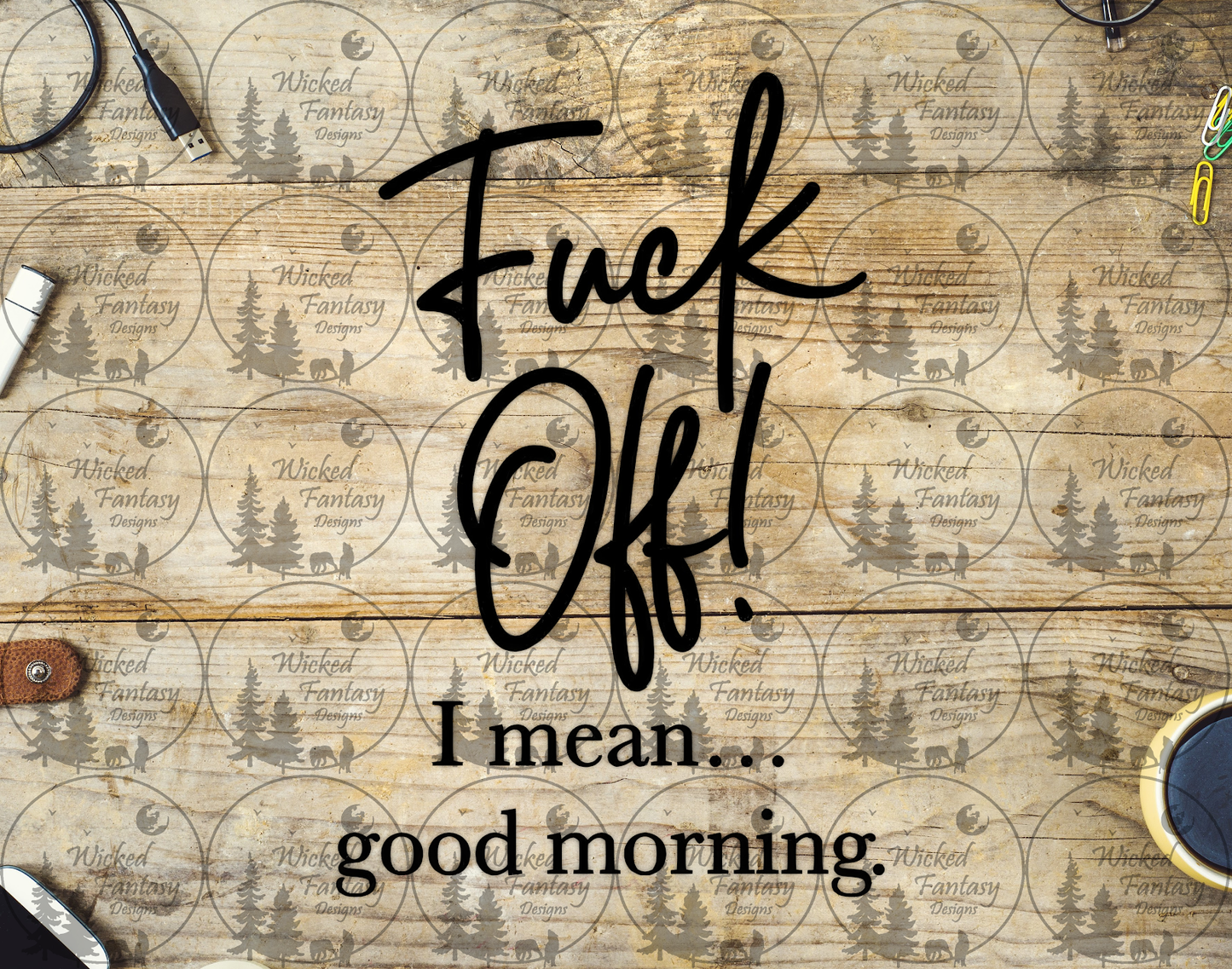 UVDTF F*ck Off I mean Good Morning