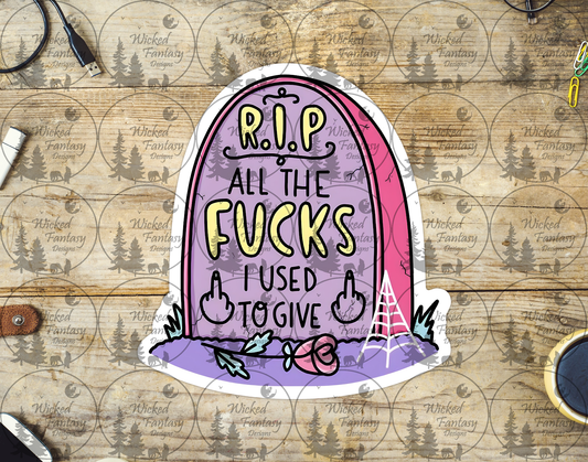UVDTF Rip to all the F*cks I Used to Give