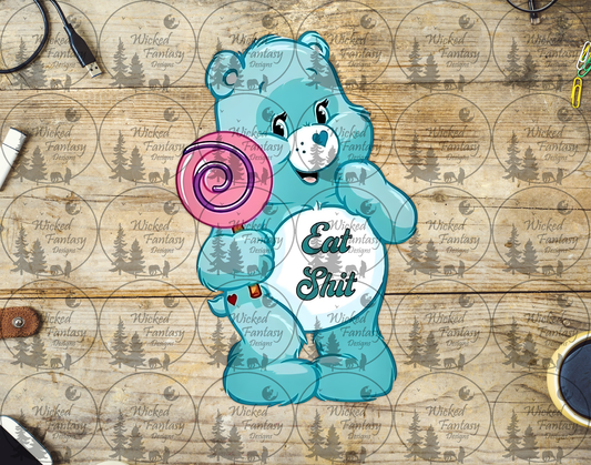 UVDTF Eat Sh*t Swear Bear