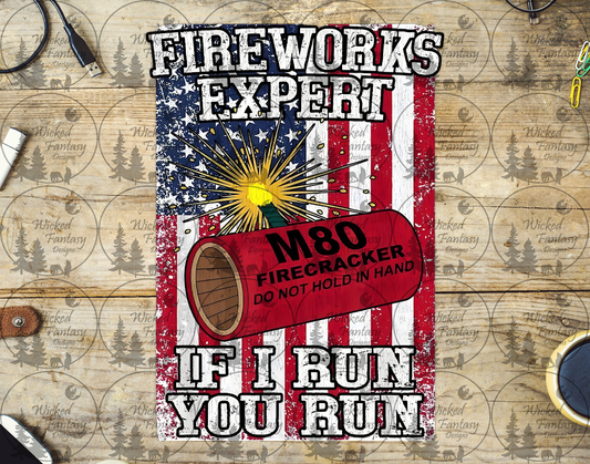 UVDTF Fireworks Expert If i Run You Run