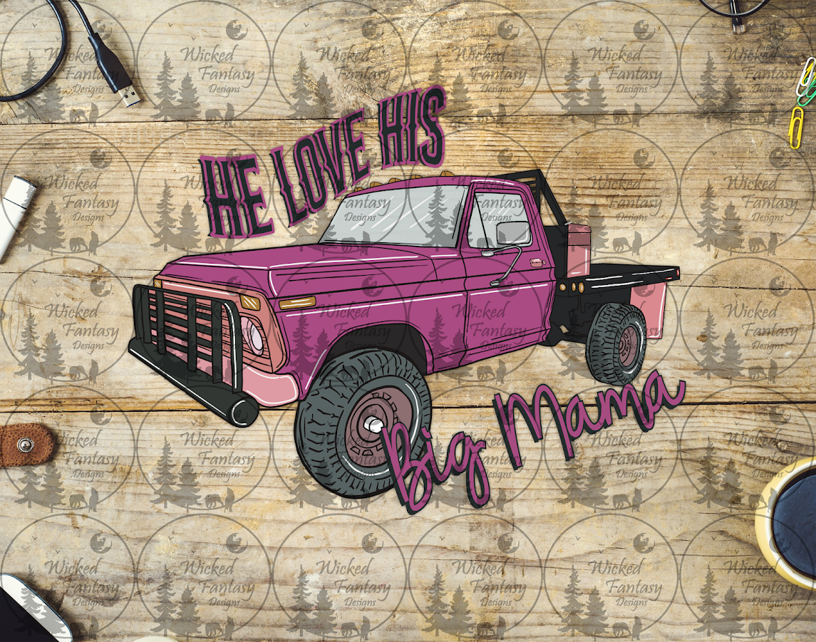 UVDTF He Love His Big Mama Pink Truck
