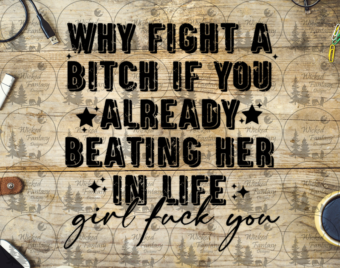 UVDTF Why Fight a B* if You Are Already Beating Her in Life Custom Colors