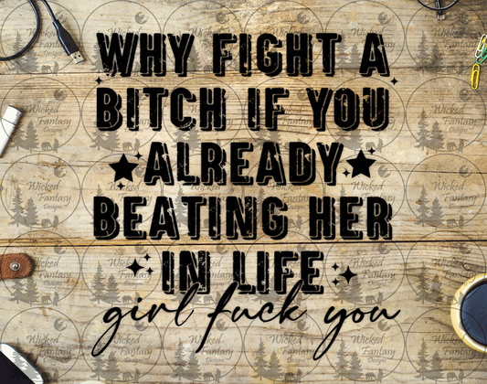 UVDTF Why Fight a B* if You Are Already Beating Her in Life Custom Colors