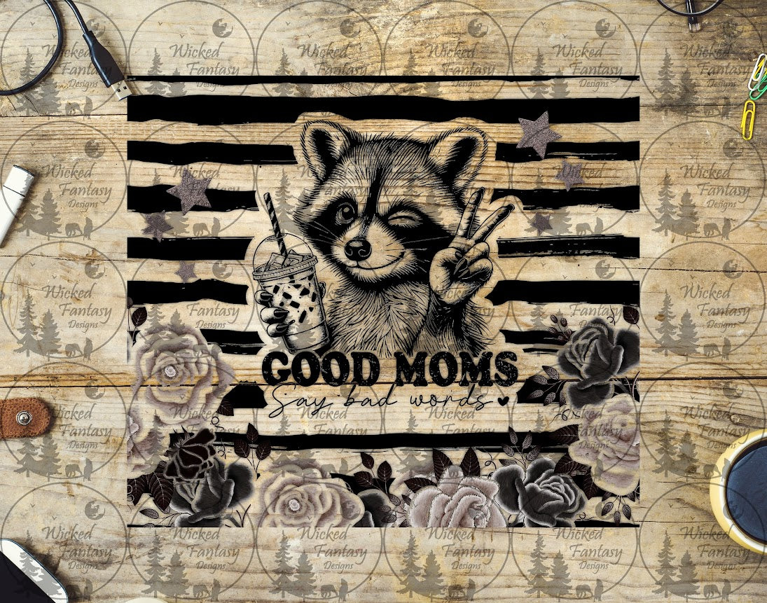 UVDTF Good Mom Say Bad Words Raccoon