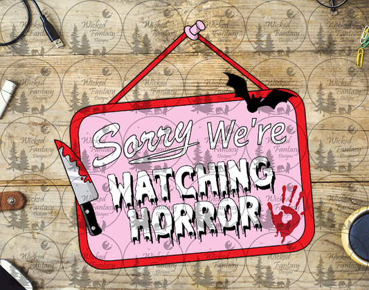 UVDTF Sorry We're Watching Horror