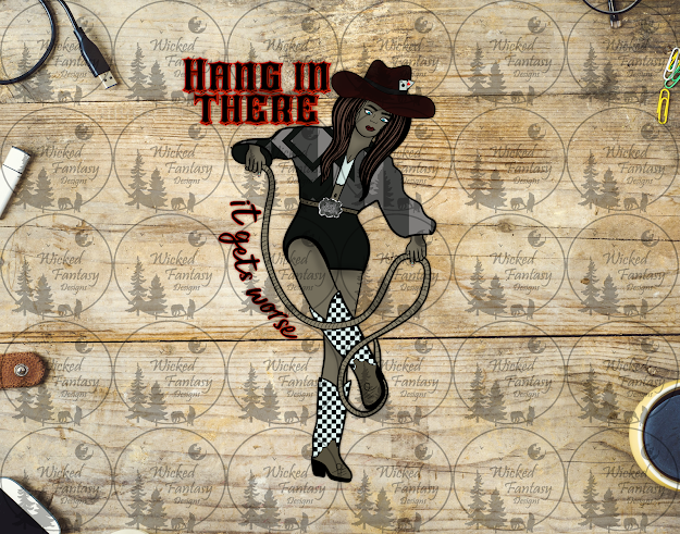 UVDTF Hang in There It Gets Worse