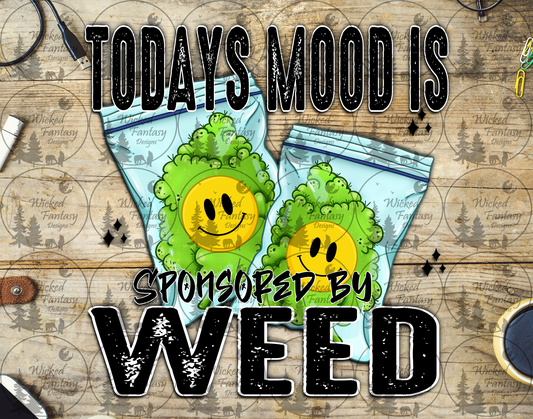 UVDTF Todays Mood is Sponsored by 420