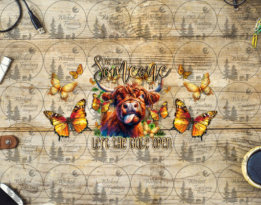 UVDTF Live Like Someone Left the Gate Open Highland 16oz 40oz