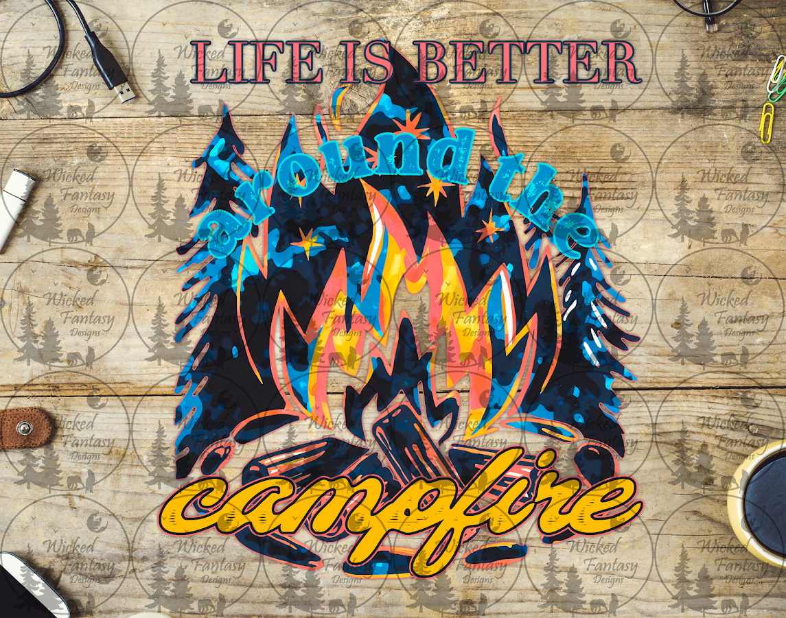 UVDTF Life is Better Around the Campfire