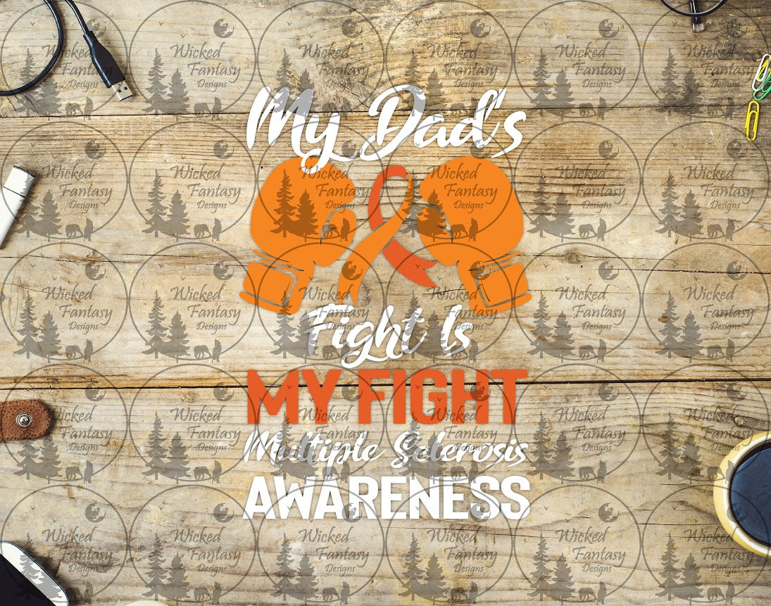 UVDTF My Dad's Fight is My Fight Multiple Sclerosis