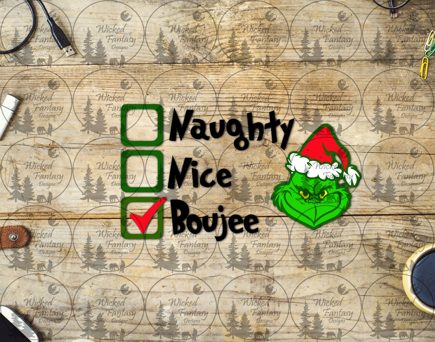 UVDTF Naughty Nice Boujee