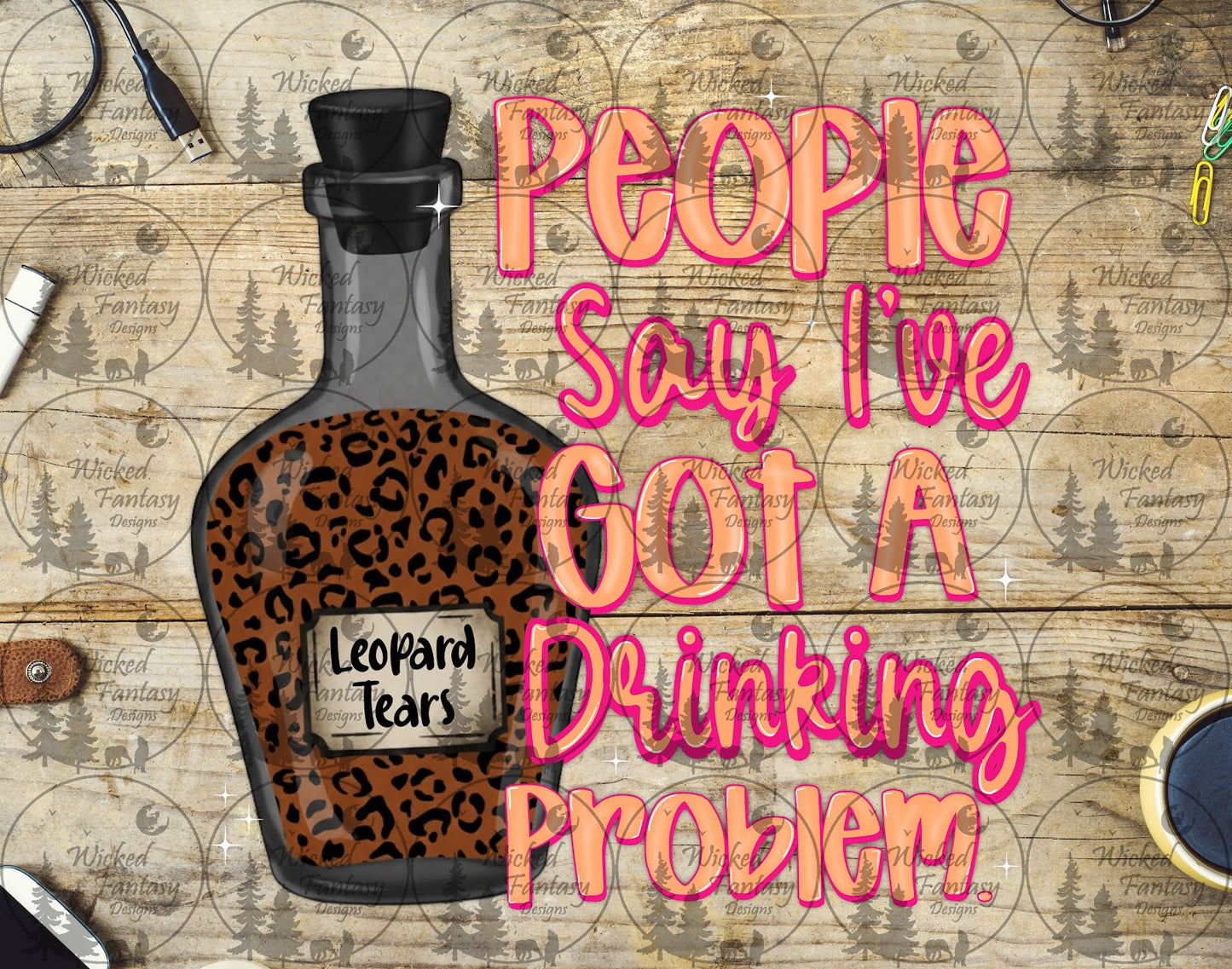 UVDTF I've Got a Drinking Problem Leopard Tears