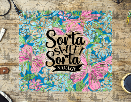 UVDTF Sorta Sweet Sorta Savage 20oz 30oz 10"x10" Element