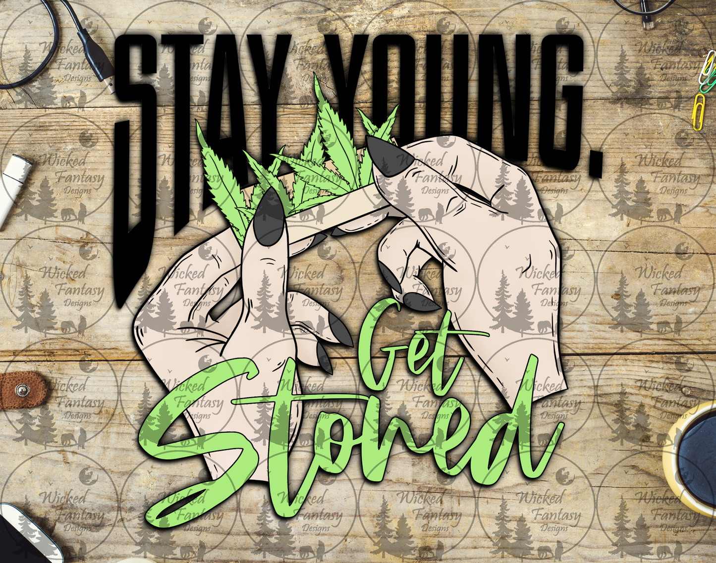 UVDTF Stay Young Get Stoned 420