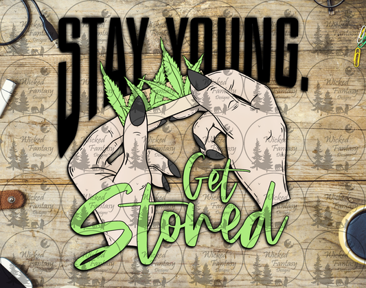 UVDTF Stay Young Get Stoned 420