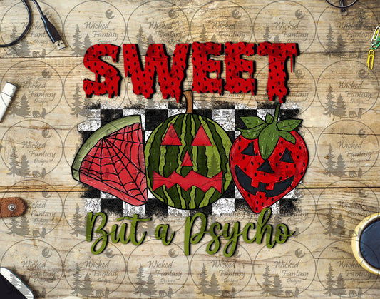 UVDTF Sweet but a Psycho Watermelon