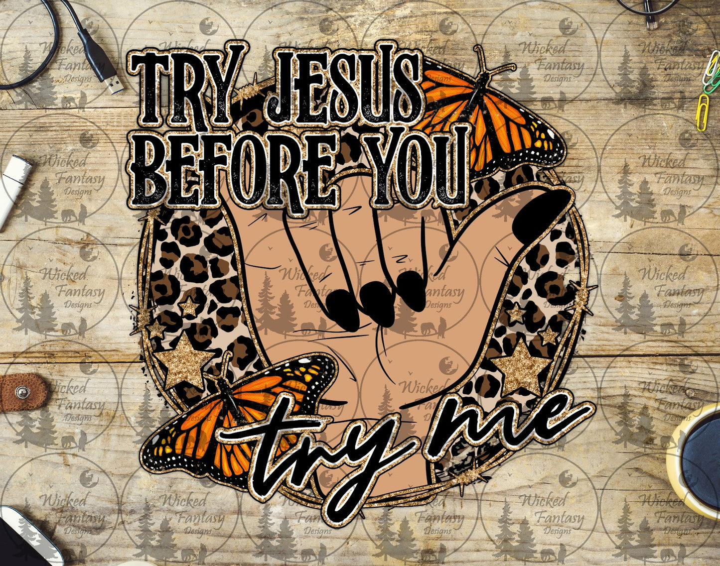 UVDTF Try Jesus Before You Try Me
