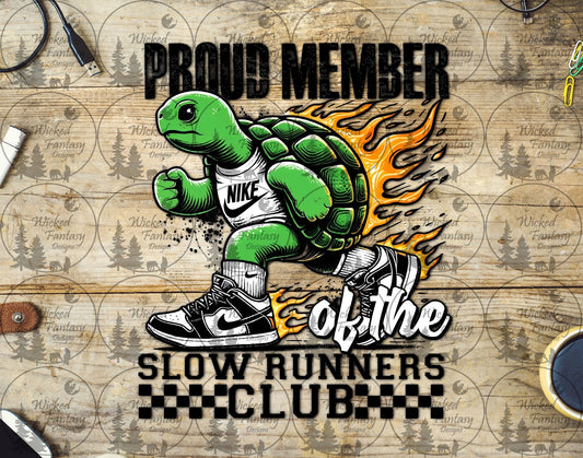 UVDTF Proud Member of the Slow Runners Club