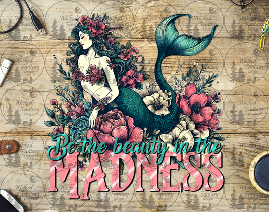 UVDTF Be the Beauty in the Madness Mermaid
