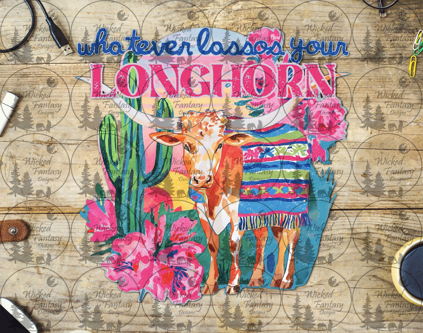 UVDTF Whatever Lassos Your Longhorn