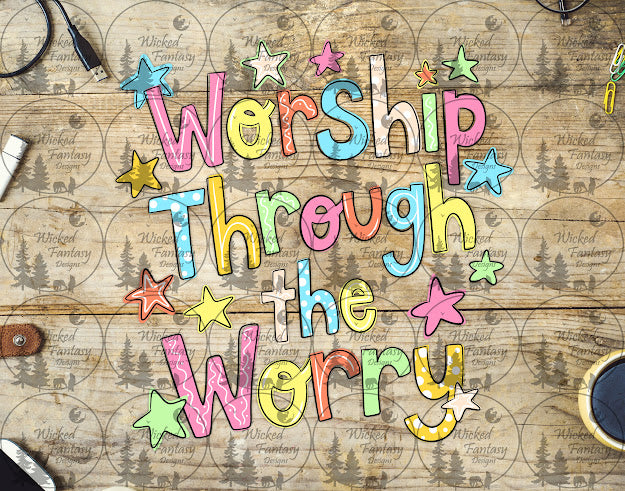 UVDTF Worship Through the Worry