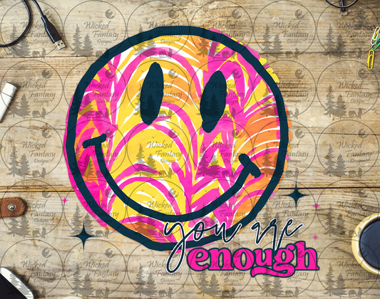 UVDTF You are Enough Smiling Face