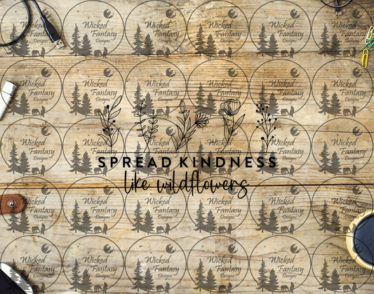 UVDTF Spread Kindness Like Wildflowers