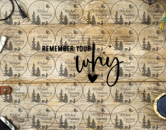 UVDTF Remember Your Why