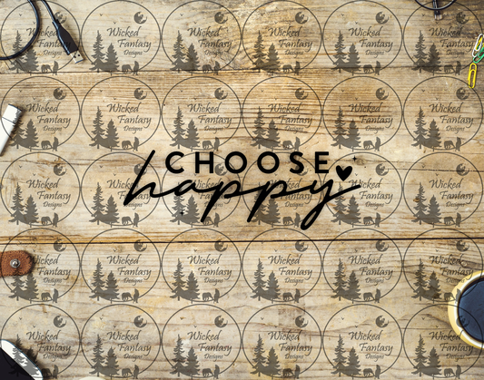 UVDTF Choose Happy 16oz 40oz