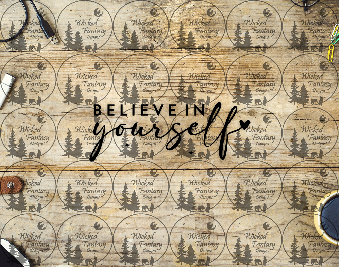 UVDTF Believe in Yourself 16oz 40oz