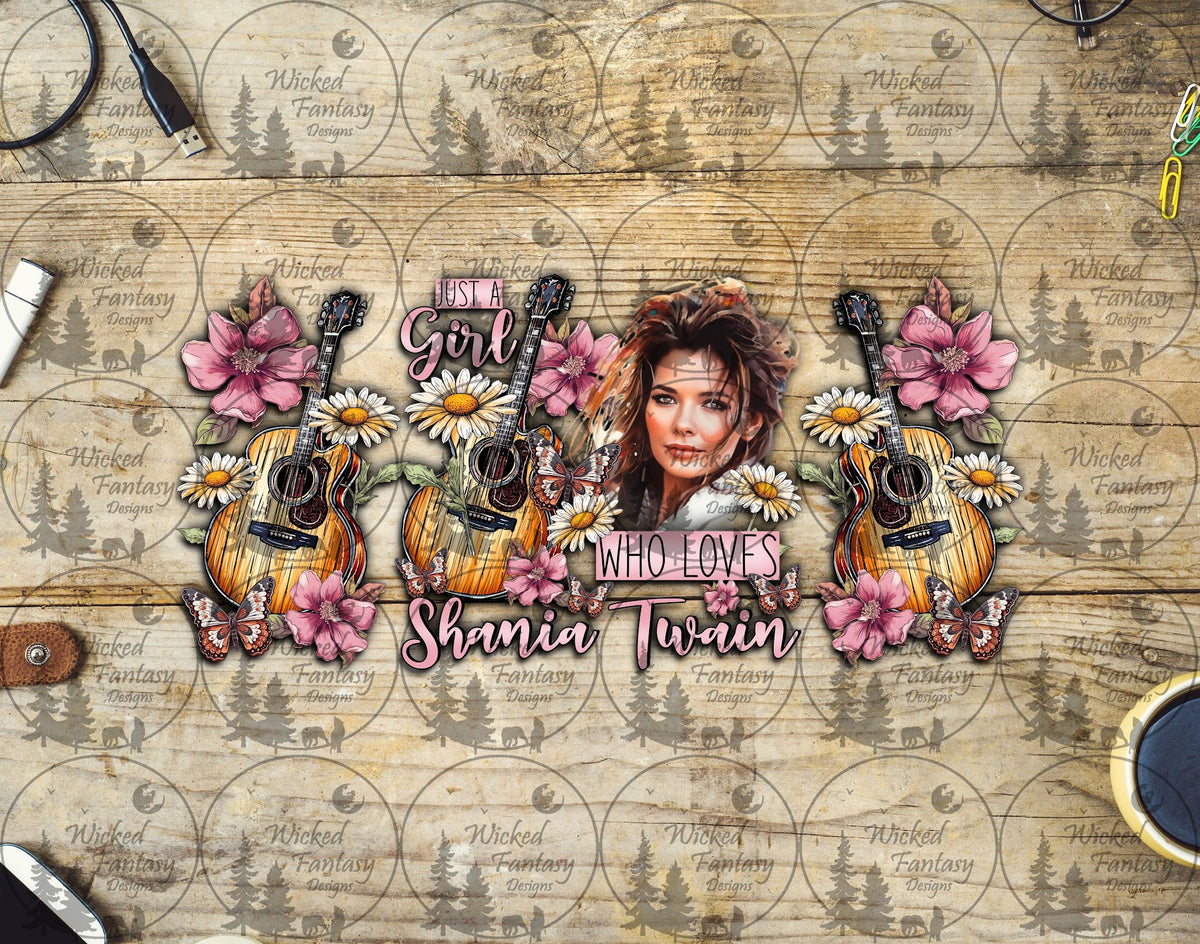 UVDTF Just a Girl who Loves Shania 16oz 40oz