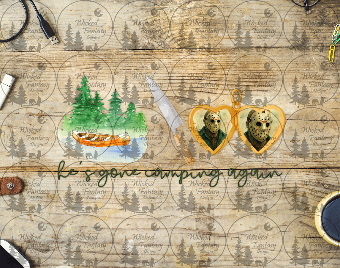 UVDTF He's Gone Camping Again 16oz 40oz