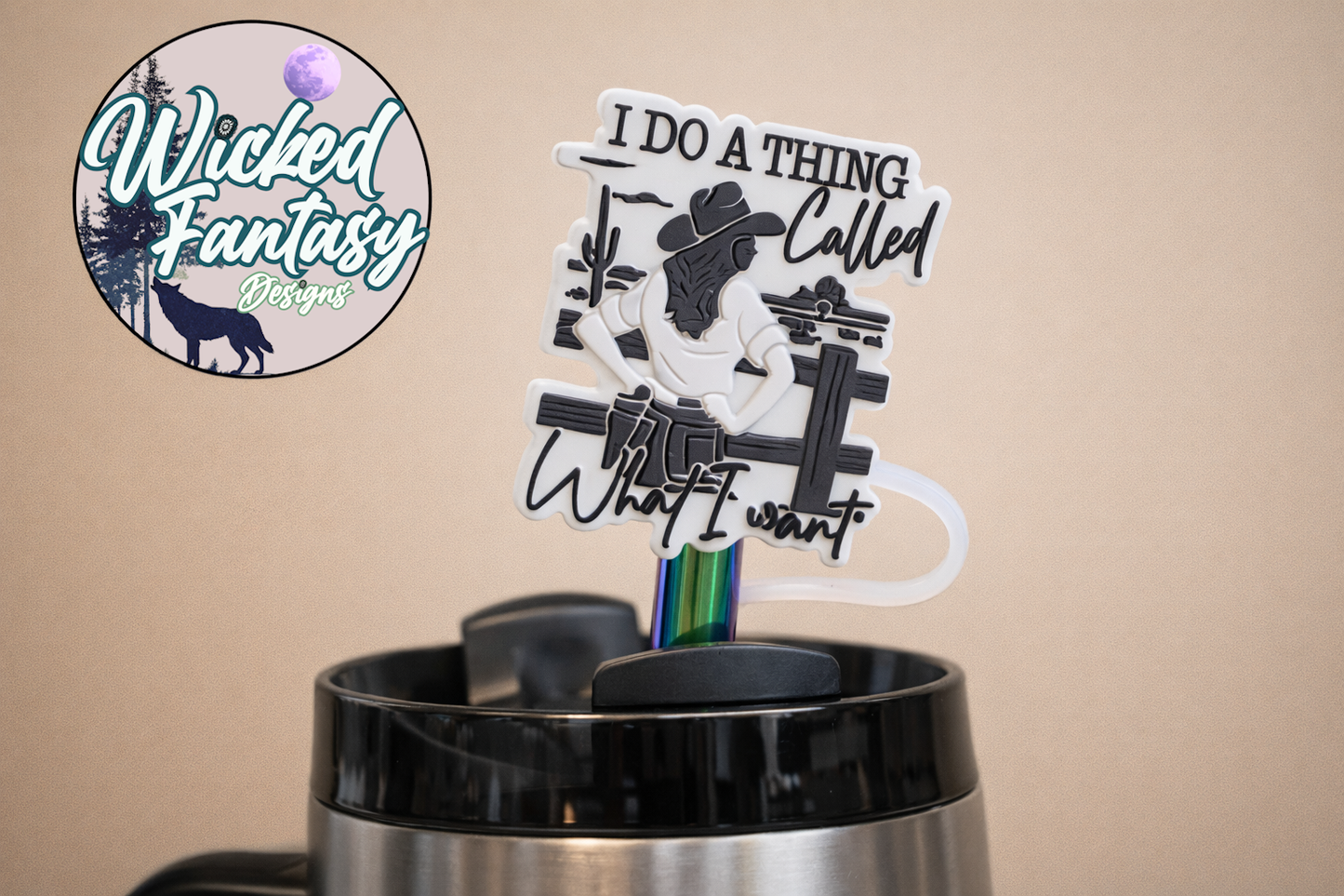 I Do a Thing Called What I Want Silicone Straw Topper