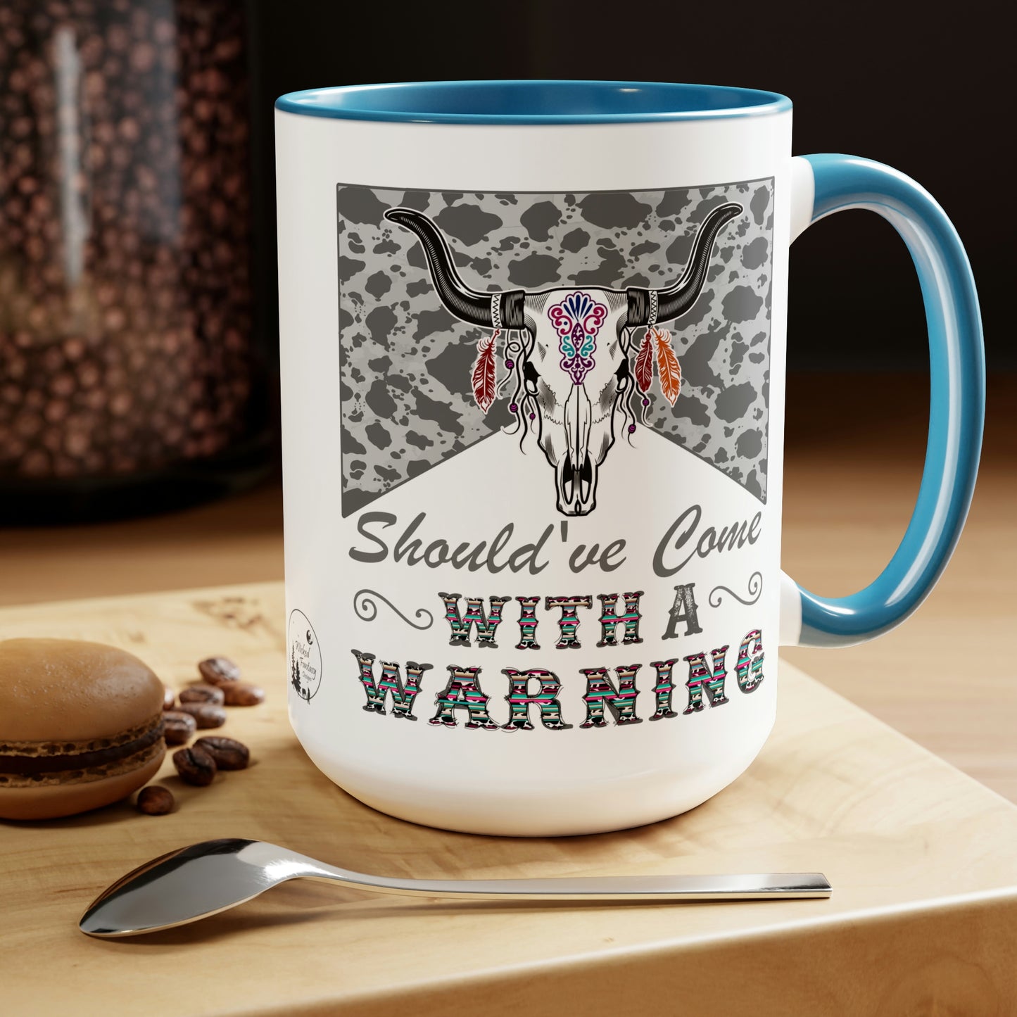 Should Have Come with a Warning Western Cow Hide Serape Southwestern Two-Tone Coffee Mug 15oz