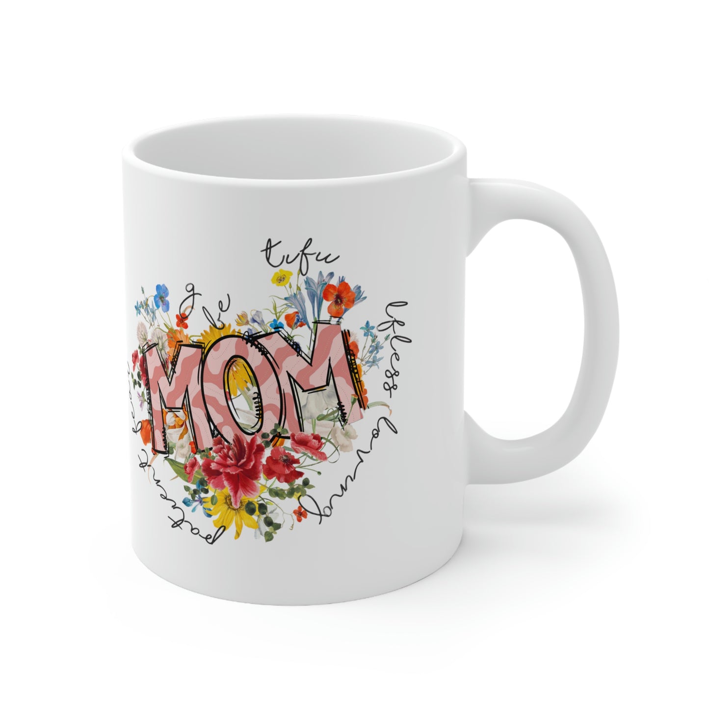 Blessed Mom flowers Ceramic Mug 11oz