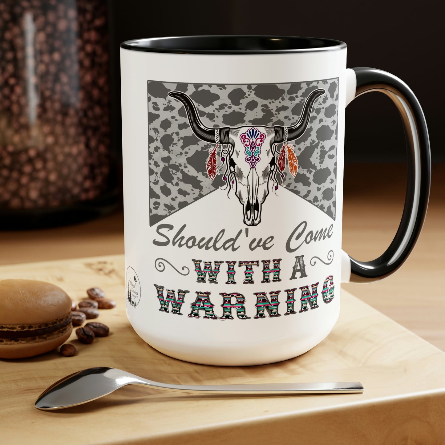 Should Have Come with a Warning Western Cow Hide Serape Southwestern Two-Tone Coffee Mug 15oz