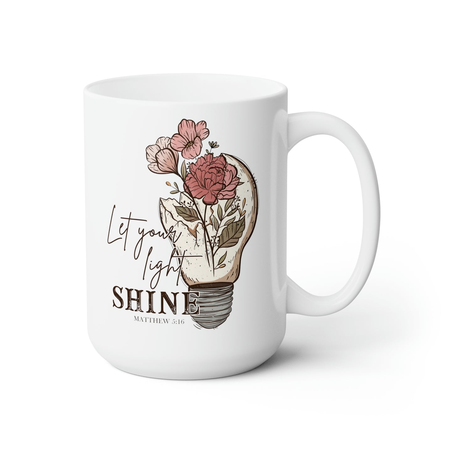 Let Your Light Shine Roses Ceramic Mug 15oz