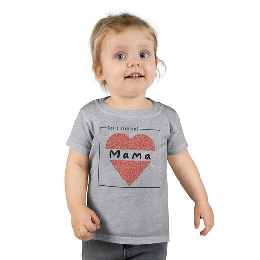Got a Problem Call My Momma Leopard Print Heart Toddler T-shirt