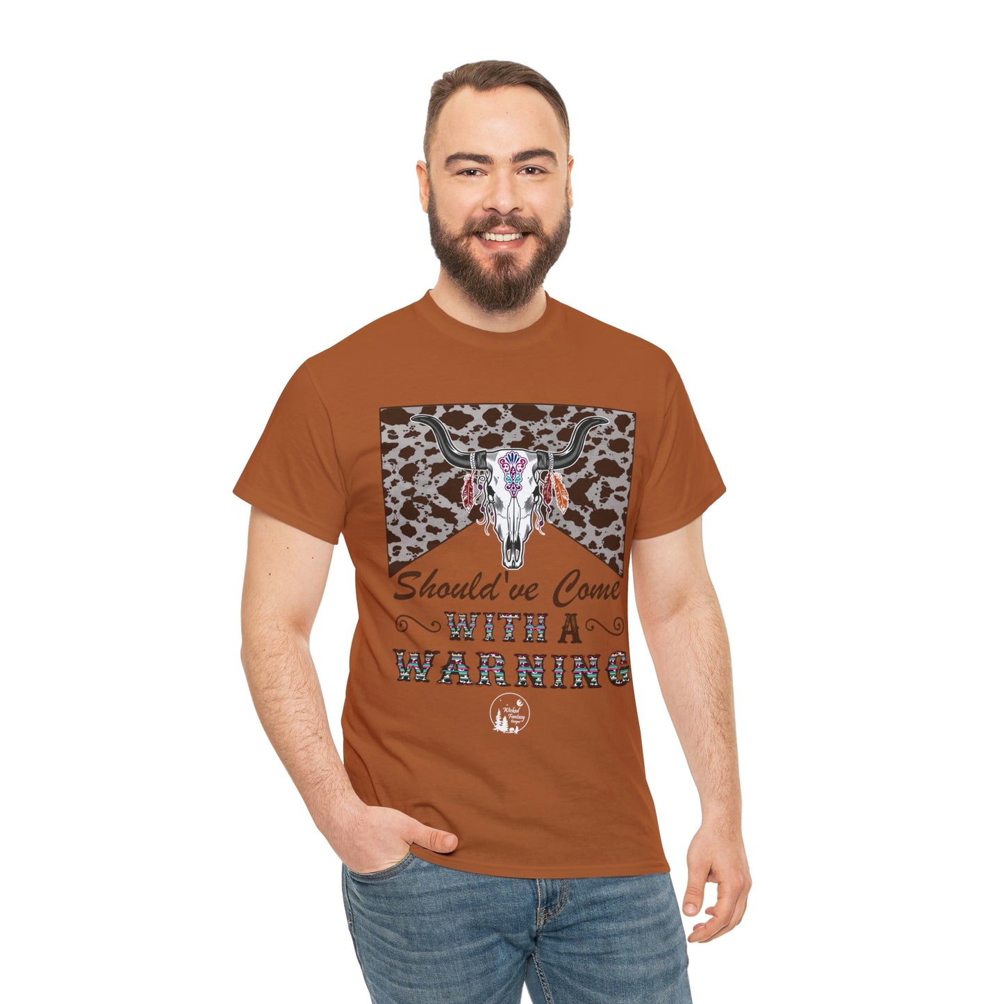 Should Have Come With A Warning Cow Hide Leopard Serape Western Boho Heavy Cotton Tee