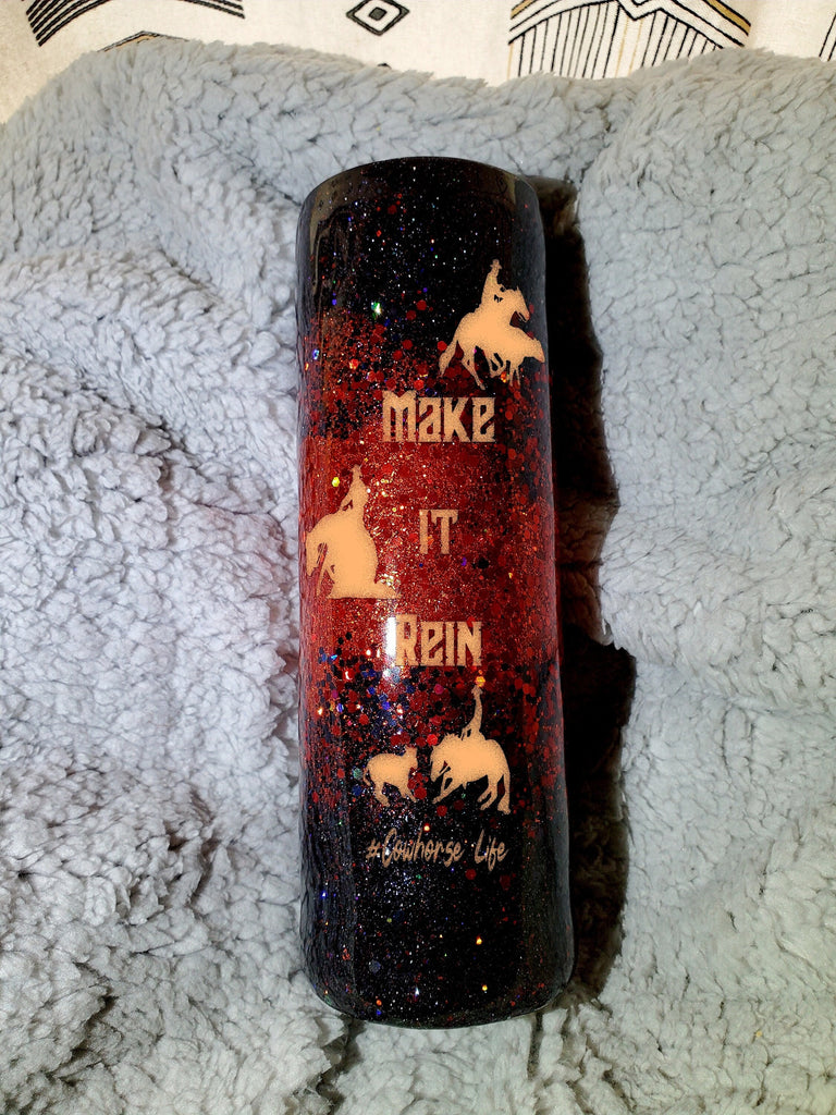 You Choose Color Reined Cow Horse Make It Rein Ombre Glitter Custom Personalized Tumbler Travel Mug