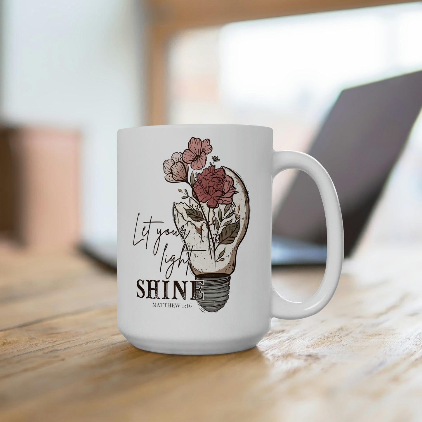 Let Your Light Shine Roses Ceramic Mug 15oz