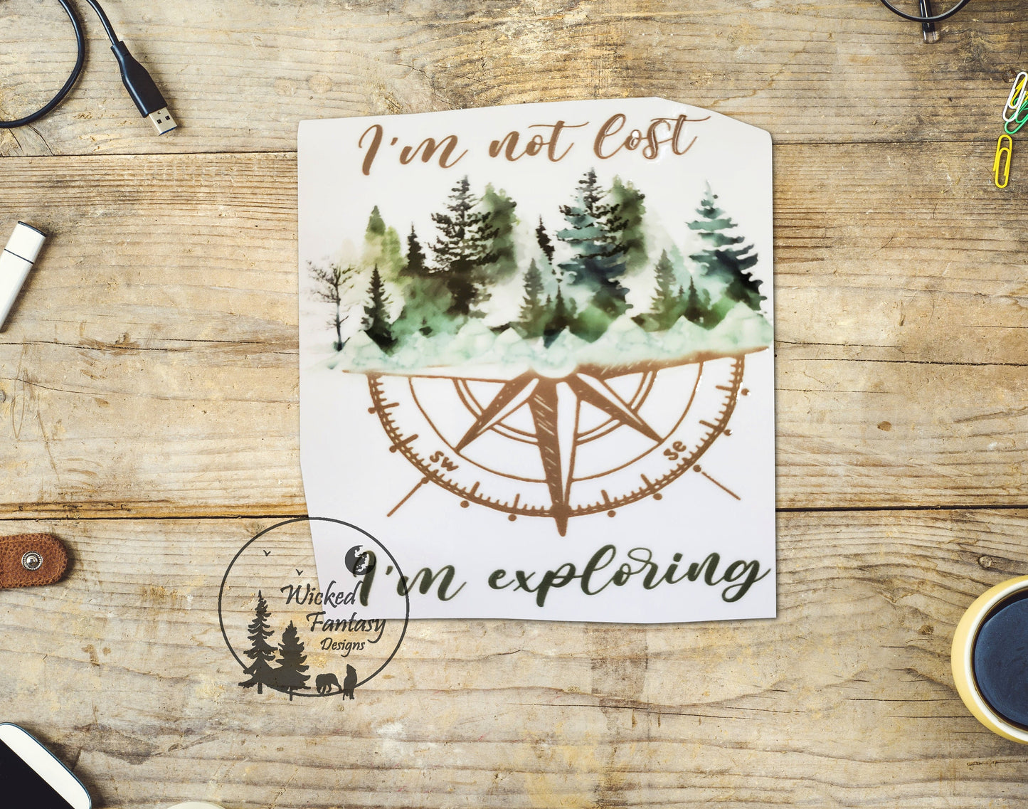 UVDTF Decal I'm Not Lost I'm Exploring Compass Forest Adventure Transparent Background sticker 1pc
