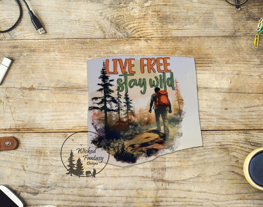 UVDTF Decal Live Free Stay Wild Sunny Woodland Hiking Transparent Background Sticker 1pc
