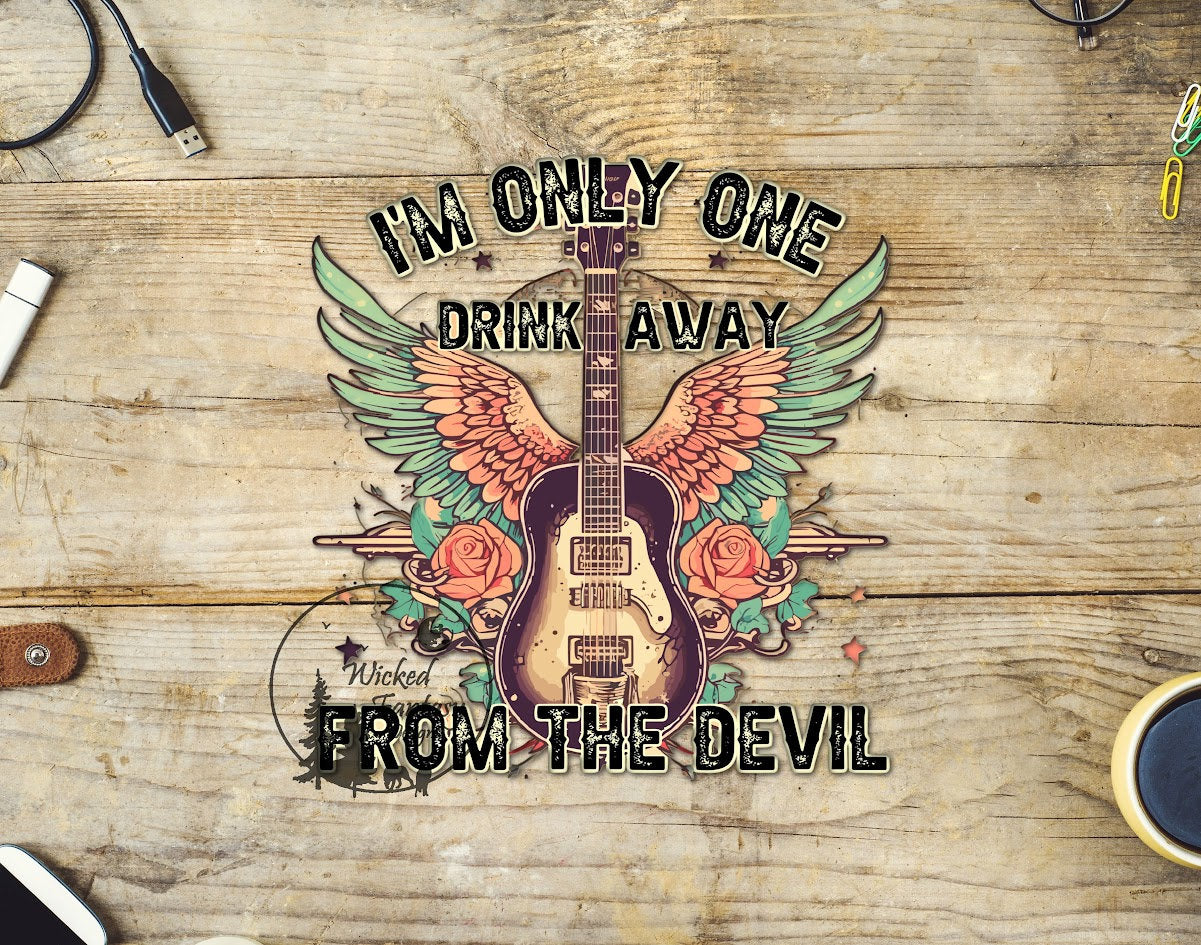 UVDTF Decal Western I'm Only One Drink Away From the Devil Sticker Guitar Flowers 1pc