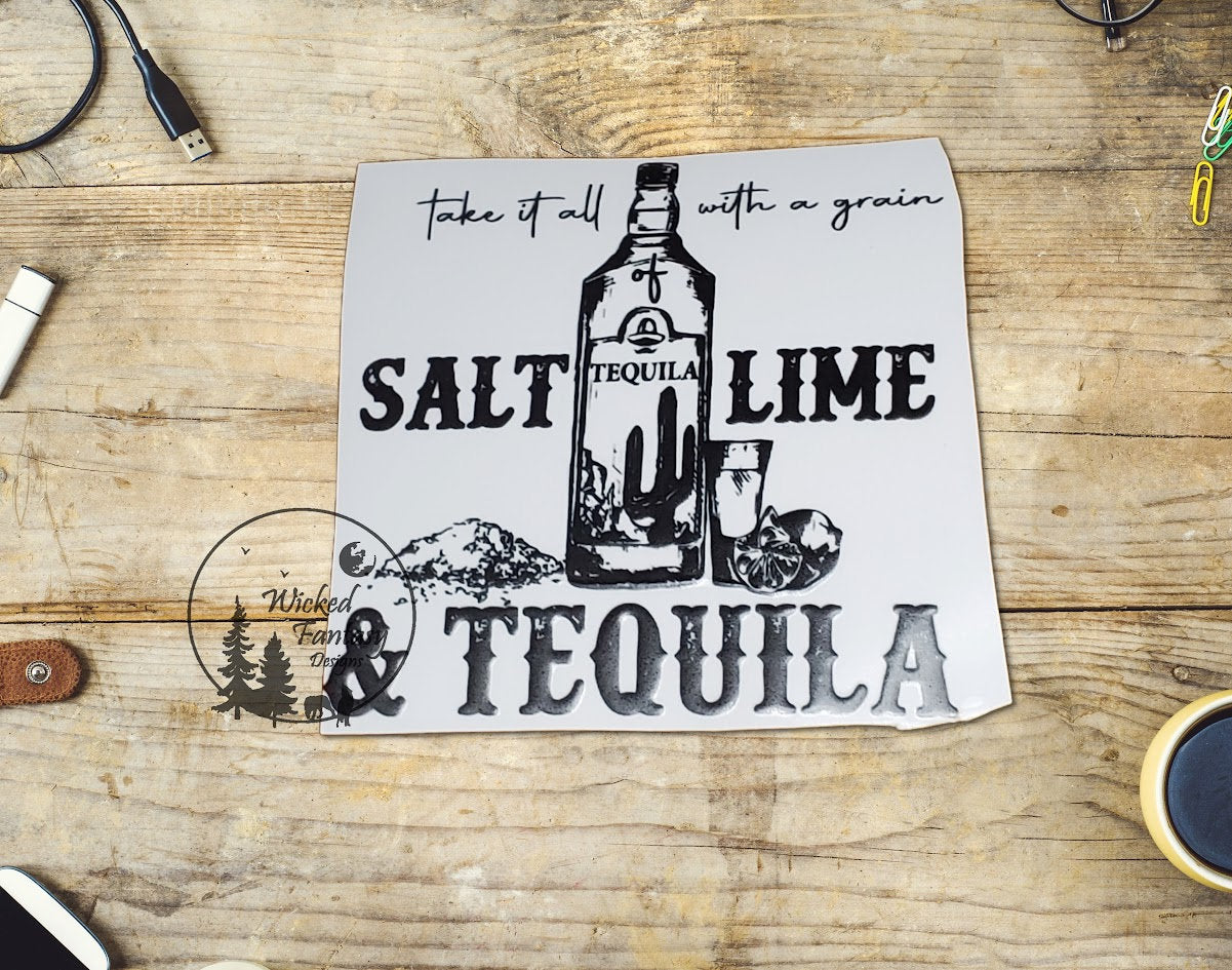 UVDTF Decal Take It All With A Grain Salt Lime & Tequila 1pc