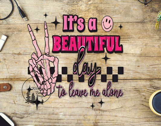 UVDTF Decal It's a Beautiful Day to Leave Me Alone Retro Skeleton Hand Peace Sign 1pc