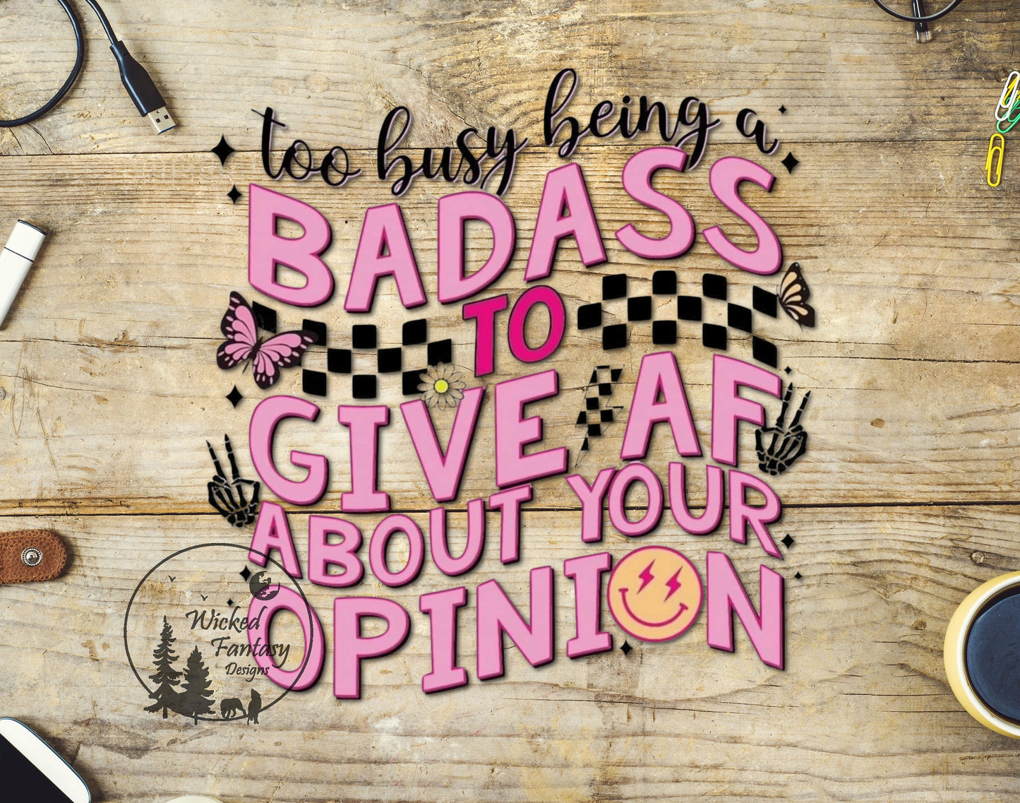 UVDTF Decal  Too Busy Being a Baddie to Care About Your Opinion Retro Skeleton Peace Sign 1pc
