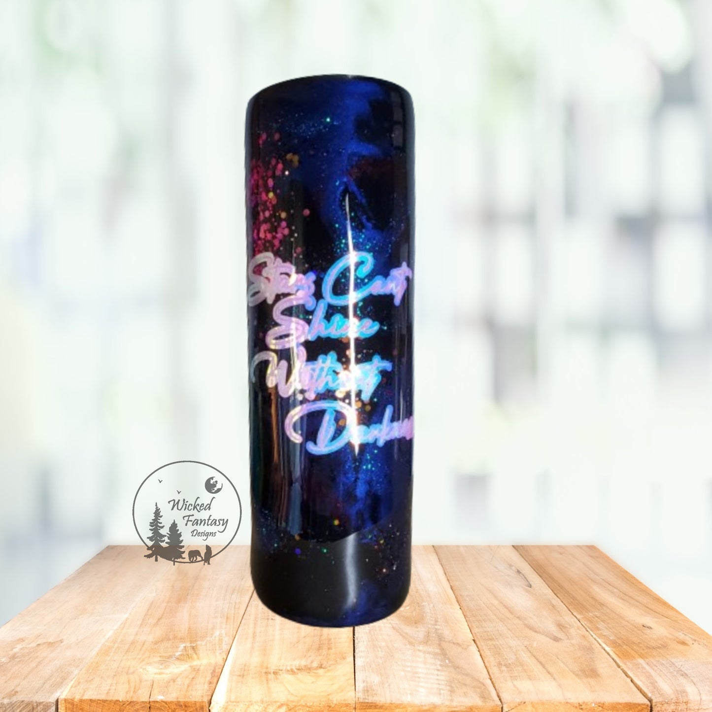 Stars Can't Shine Without Darkness Nebula Milky Way Glitter Tumbler 30oz Skinny